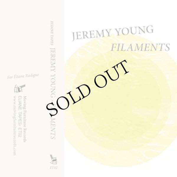 画像1: Jeremy Young "Filaments" [Cassette]