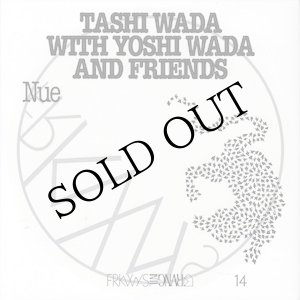 画像: Tashi Wada With Yoshi Wada And Friends "Nue" [CD]