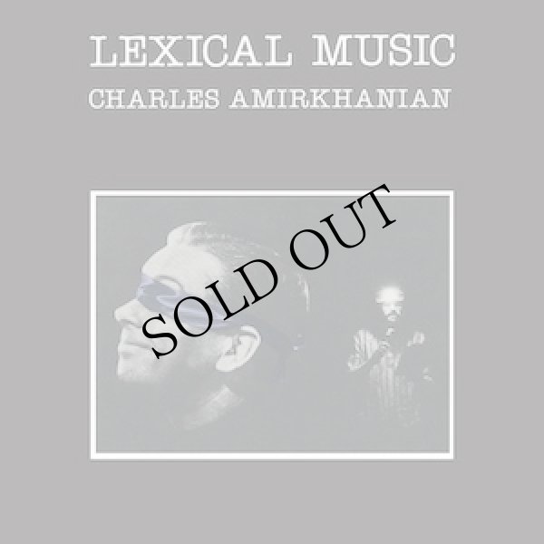 画像1: Charles Amirkhanian "Lexical Music" [CD]