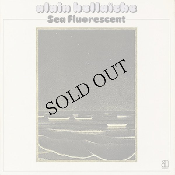 画像1: Alain Bellaiche "Sea Fluorescent" [CD]