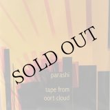 画像: Parashi "Tape From Oort Cloud" [LP]