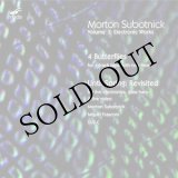 画像: Morton Subotnick "Volume 3: Electronic Works" [CD]