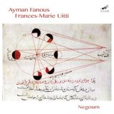 画像: Ayman Fanous, Frances-Marie Uitti "Negoum" [CD]