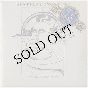 画像: V.A "New Directions In Music "Significant Contemporary Works For The Computer" [CD-R]