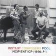 画像1: Instant Composers Pool "Incipient ICP (1966-71)" [2CD]