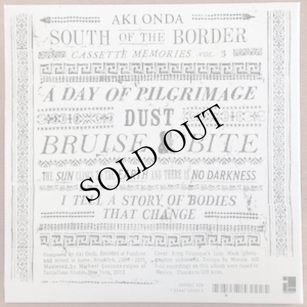 画像2: Aki Onda "Cassette Memories Vol. 3: South Of The Border" [CD] 
