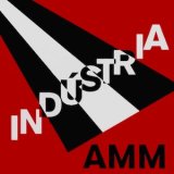 画像: AMM "Industria" [CD]