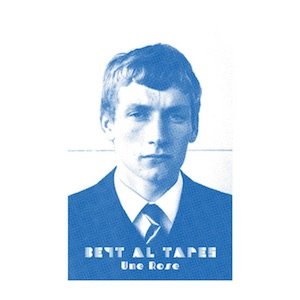 画像: Beyt Al Tapes "Une Rose" [Cassette]