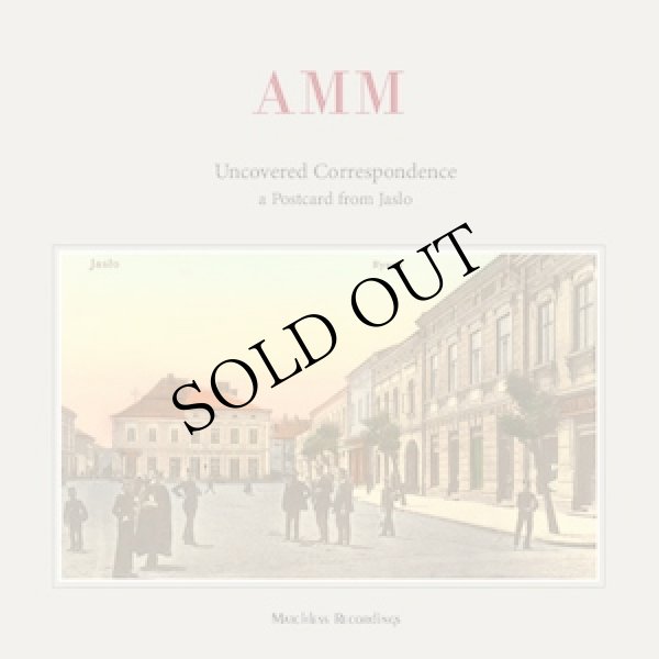 画像1: AMM "Uncovered Correspondence - A Postcard From Jaslo ." [CD]