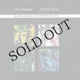 画像: Henri Pousseur - Michel Butor "Paysages Planetaires" [3CD + 60-page booklet - Box]