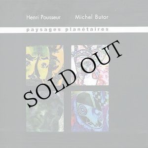 画像: Henri Pousseur - Michel Butor "Paysages Planetaires" [3CD + 60-page booklet - Box]