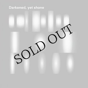 画像: N.O. Moore, John Edwards, Eddie Prevost "Darkened, Yet Shone" [CD]