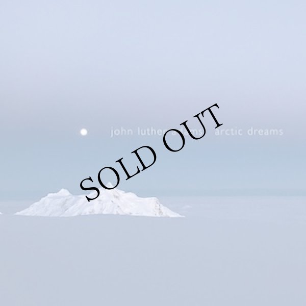 画像1: John Luther Adams "Arctic Dreams" [CD]
