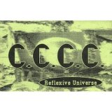 画像: C.C.C.C. "Reflexive Universe" [Cassette]