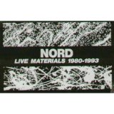 画像: Nord "Live Materials 1980-1993" [Cassette]