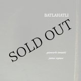 画像: Giancarlo Toniutti, James Wyness "Batlahatli" [CD]
