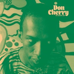 画像: Don Cherry "Om Shanti Om" [CD]