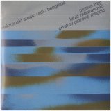 画像: Vladan Radovanovic / Paul Pignon / Natko Devcic / Josip Kalcic “Elektronski Studio Radio Beograda [PGP RTB ‎2513], [PGP RTB 3130037]" [2CD-R]