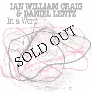 画像: Ian William Craig, Daniel Lentz "Frkwys Vol. 16: In A Word" [CD]