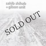 画像: Sahib Shihab + Gilson Unit "La Marche Dans Le Desert" [CD]