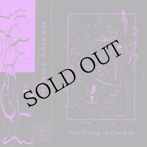 画像: Native Token [Cassette]