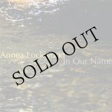 画像: Annea Lockwood "In Our Name" [CD]