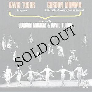 画像: David Tudor & Gordon Mumma "Rainforest / 4 Mographs, 2 Sections From Gestures II" [CD]