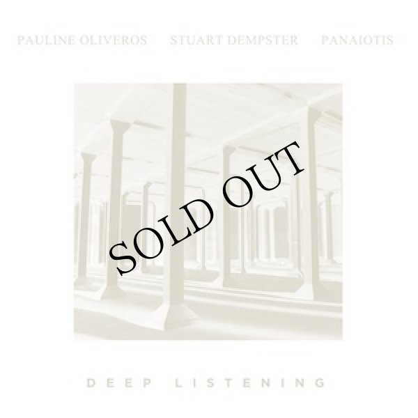 画像1: Pauline Oliveros - Stuart Dempster - Panaiotis "Deep Listening" [CD] 