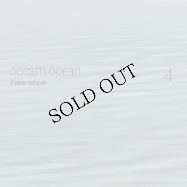 画像1: Eliane Radigue "Occam Ocean Vol. 4" [CD + 64 page booklet]