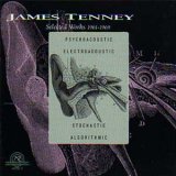 画像: James Tenney "Selected Works 1961-1969" [CD]