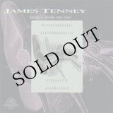 画像: James Tenney "Selected Works 1961-1969" [CD]