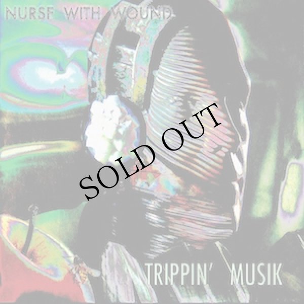 画像1: Nurse With Wound "Trippin' Musik" [2CD]