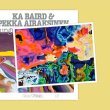 画像2: Ka Baird & Pekka Airaksinen "Hungry Shells" [LP]