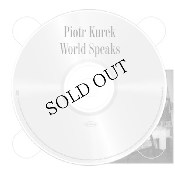画像2: Piotr Kurek "World Speaks" [CD]