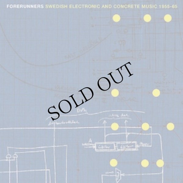 画像1: V.A "Forerunners - Swedish Electronic and Concrete Music 1955-65" [CD]