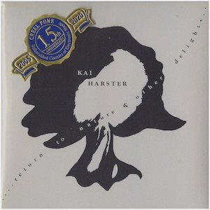 画像: Kai Harster "Return To Nature & Other Delights" [CD-R]