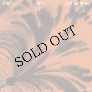 画像: Decoy With Joe McPhee "AC / DC" [CD]