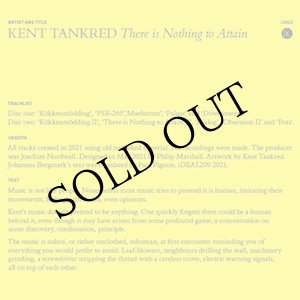 画像: Kent Tankred "There Is Nothing To Attain" [2CD]