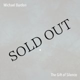 画像: Michael Bardon "The Gift Of Silence" [CD]