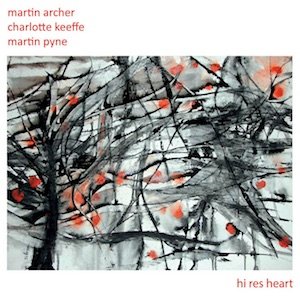 画像: Archer / Keeffe / Pyne "Hi Res Heart" [CD]