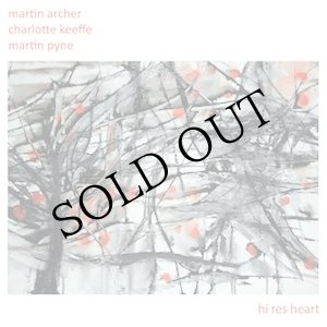 画像: Archer / Keeffe / Pyne "Hi Res Heart" [CD]
