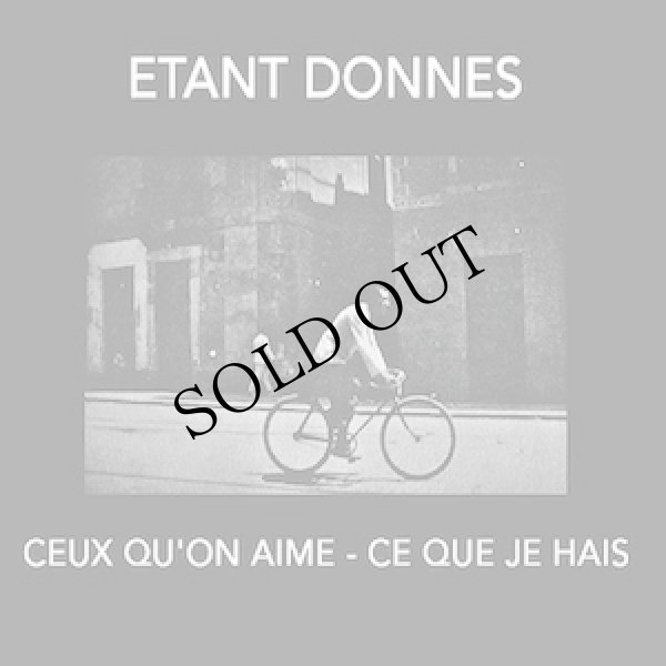 画像1: Etant Donnes "Ceux Qu'On Aime - Ce Que Je Hais" [CD]