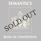 画像: Semantics "Bone Of Contention" [CD]
