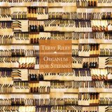 画像: Terry Riley "Organum for Stefano" [CD]