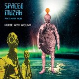 画像: Nurse With Wound "Spaced Muzak" [2CD]