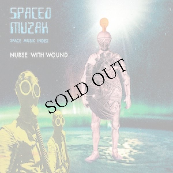 画像1: Nurse With Wound "Spaced Muzak" [2CD]