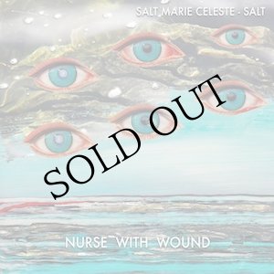 画像: Nurse With Wound "Salt Marie Celeste - Salt" [2CD]
