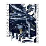画像: Richard Scott "Everything is always at once" [CD]