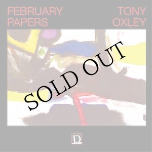 画像: Tony Oxley "February Papers" [CD]