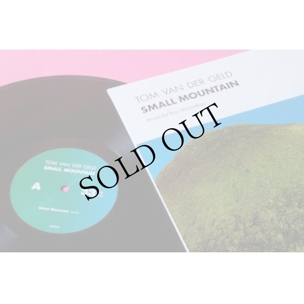 画像3: Tom Van Der Geld "Small Mountain" [LP]